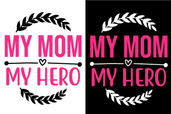 Graphics & Crafts: My Mom My Hero Review