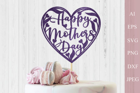 Happy Mothers Day Svg, Floral Heart Mom Graphics for Crafts