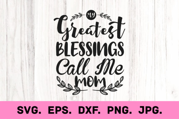 Mother's Day SVG: Graphics for Crafts
