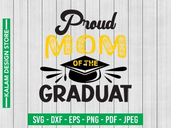 Proud Mom Graduate Graphics for Crafts