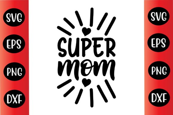 Review: Mothers Day Svg Design Super Mom