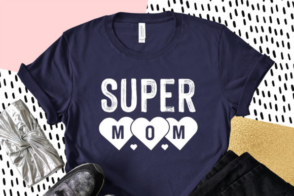 Super Mom SVG: Graphics for Crafts